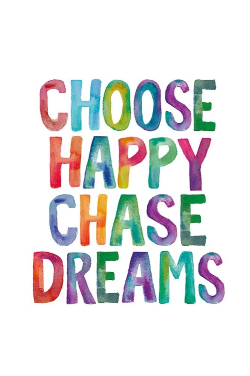 Picture of CHOSE HAPPY CHASE DREAMS 5F8F86