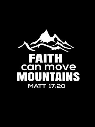 Picture of FAITH CAN MOVE MOUNTAINS