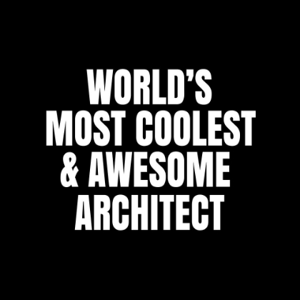 Picture of WORLDAND#039;S MOST COOLEST AND AWESOME ARCHITECT