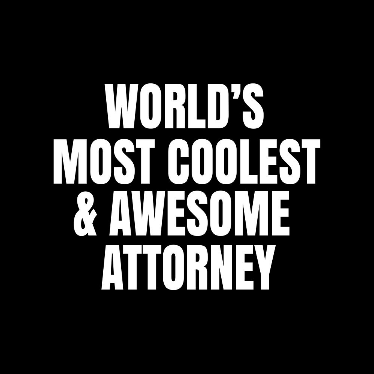 Picture of WORLDAND#039;S MOST COOLEST AND AWESOME ATTORNEY