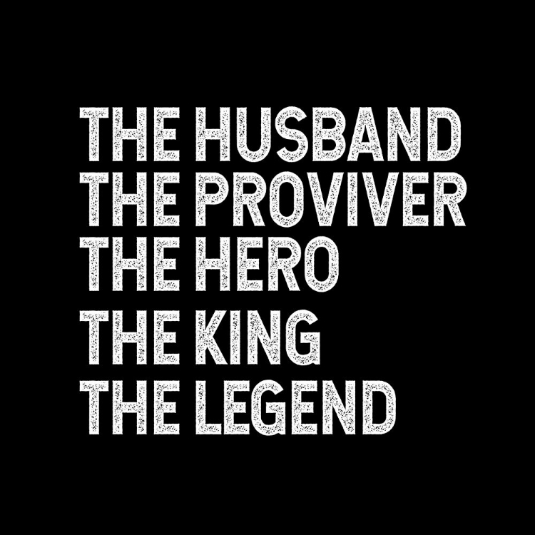 Picture of HUSBAND PROVIDER HERO LEGEND KING