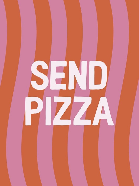 Picture of SEND PIZZA