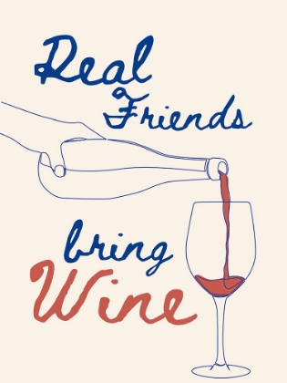 Picture of REAL FRIENDS BRING WINE