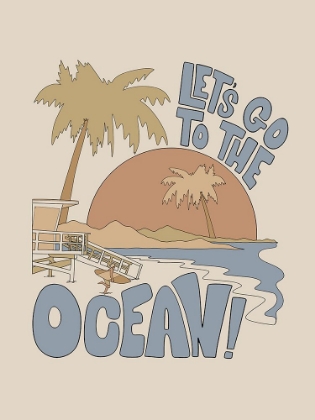 Picture of LETS GO TH THE OCEAN