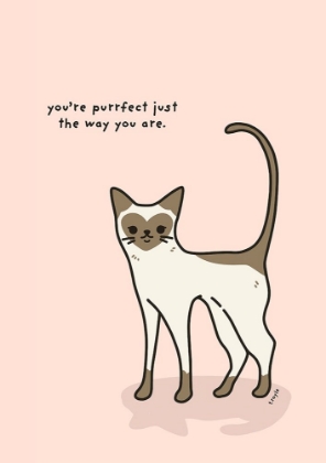 Picture of YOURE PURRFECT JUST THE WAY YOU ARE