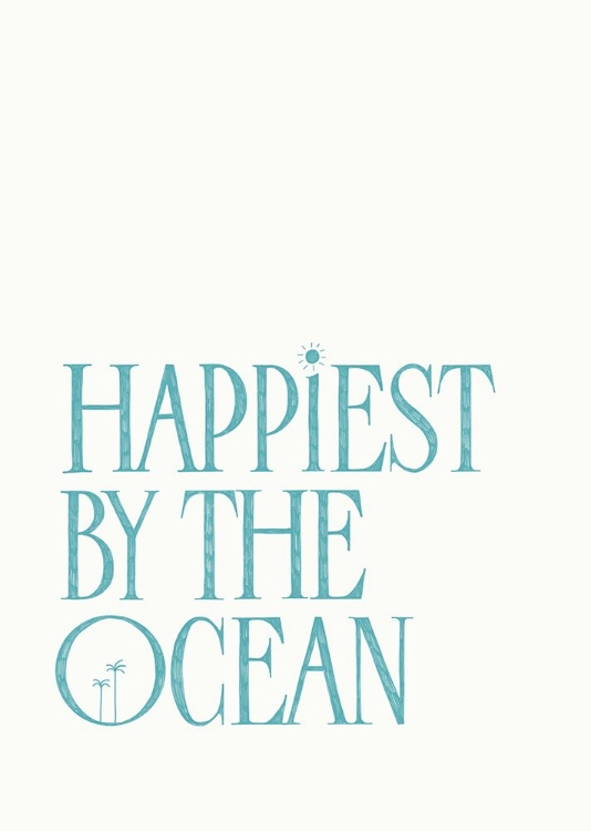 Picture of HAPPIEST BY THE OCEAN - SUMMER HANDLETTERING TEXT A QUOTE