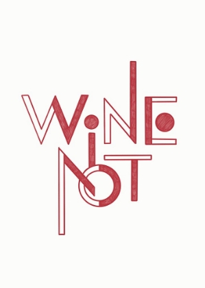 Picture of WINE NOT HAND-DRAWN TEXT A QUOTE