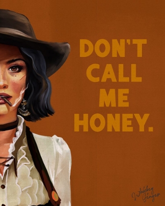 Picture of DONT CALL ME HONEY BADASS WESTERN COWGIRL ART