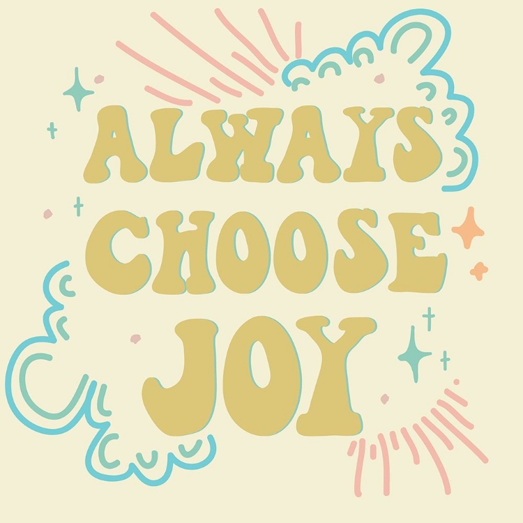 Picture of ALWAYS CHOOSE JOY