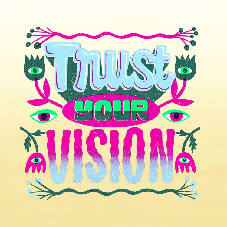 Picture of TRUST YOUR VISION