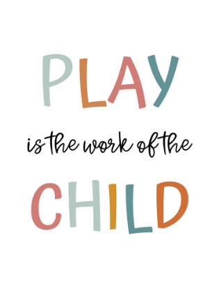 Picture of PLAY IS THE WORK OF THE CHILD