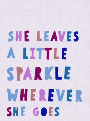 Picture of SHE LEAVES A LITTLE SPARKLE