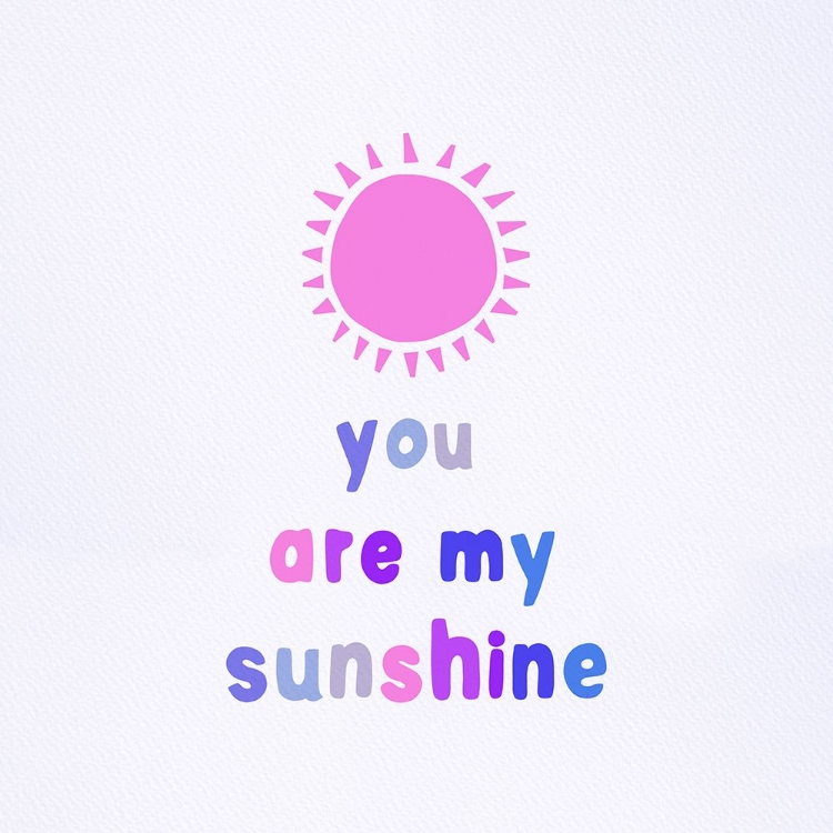 Picture of YOU ARE MY SUNSHINE