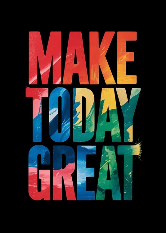 Picture of MAKE TODAY GREAT